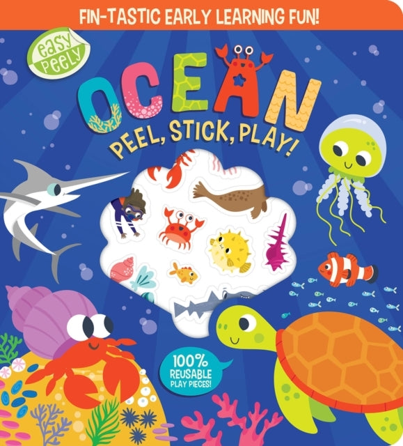 Easy Peely Ocean - Peel Stick Play!Fin-Tastic Early Learni