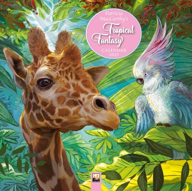 Patricia Maccarthy's Tropical Fantasy Wall Calendar 2025 (Ar