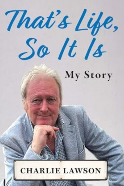 That'S Life So It Isa Candid Raw Memoir Of Tv National Tre