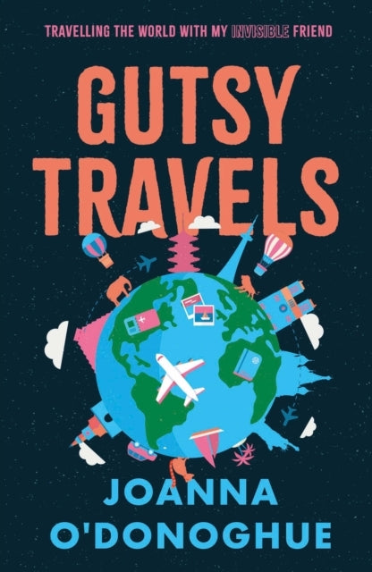 Gutsy Travelstravelling The World With My Invisible Friend