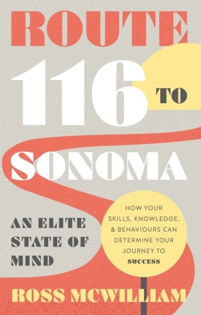 Route 116 To Sonomahow Your Skills Knowledge & Behaviours