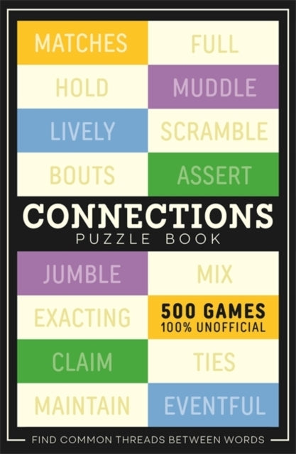 Connections500 Games To Play In This Unofficial Puzzle Book