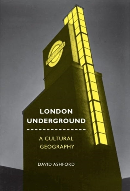London Undergrounda Cultural Geography