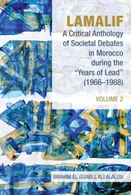 Lamalif A Critical Anthology Of Societal Debates In Morocco