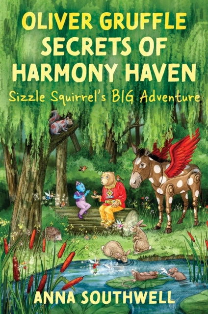 Oliver Gruffle Secrets Of Harmony Havensizzle Squirrel'S Big