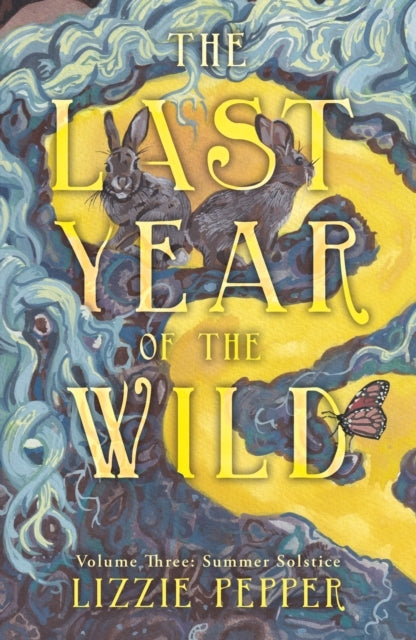 The Last Year of The Wild - Volume 3Summer Solstice