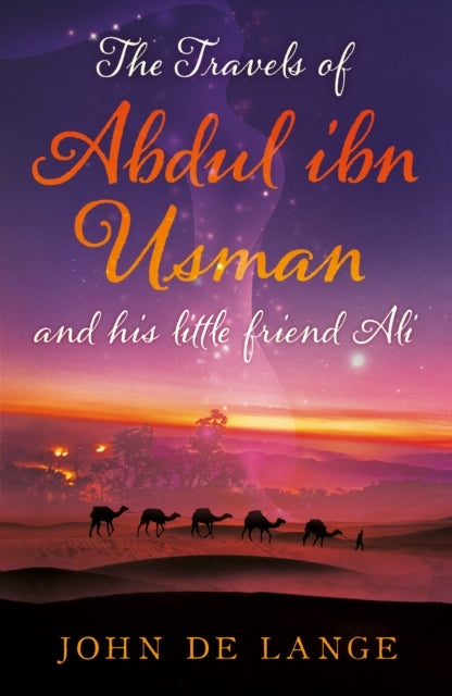 The Travels Of Abdul Ibn Usmanand His Little Friend Ali