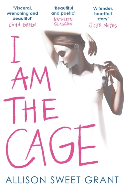 I Am the Cage'visceral Wrenching and Beautiful' John Green