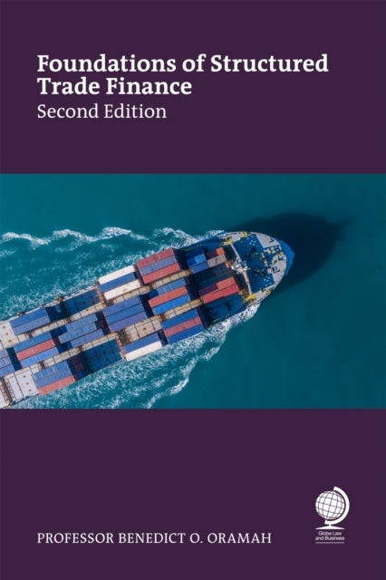 Foundations Of Structured Trade Finance Second Edition