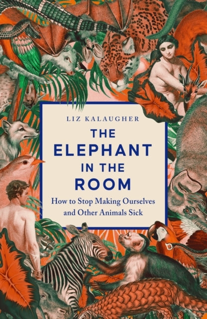 The Elephant In The Roomhow To Stop Making Ourselves And Oth