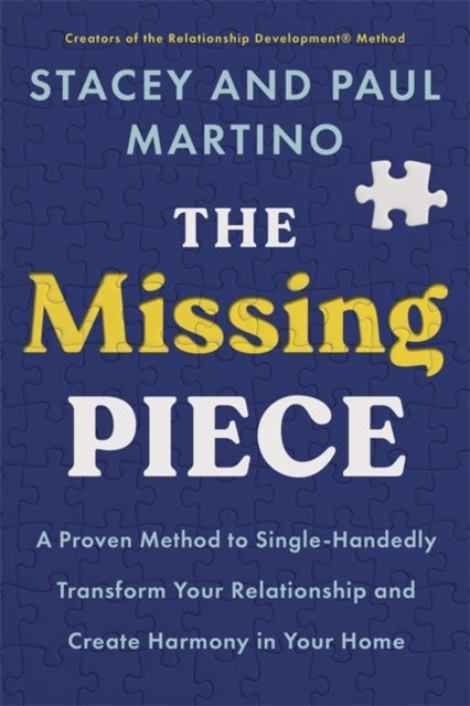 The Missing Piecea Proven Method To Single-Handedly Transfor