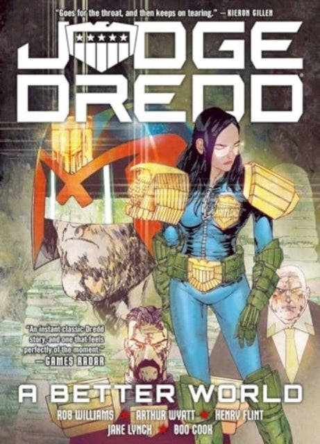 Judge Dredd a Better World