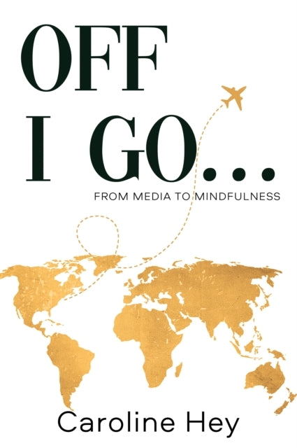 Off I Go
