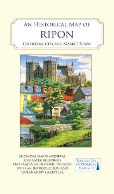 An Historical Map Of Riponcathedral City And Market Town