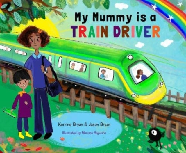 My Mummy Is A Train Driver