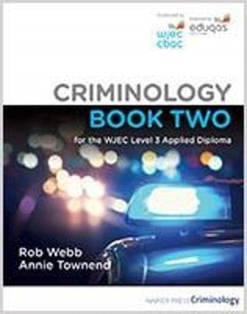 Criminology Book Two For The Wjec Level 3 Applied Diploma