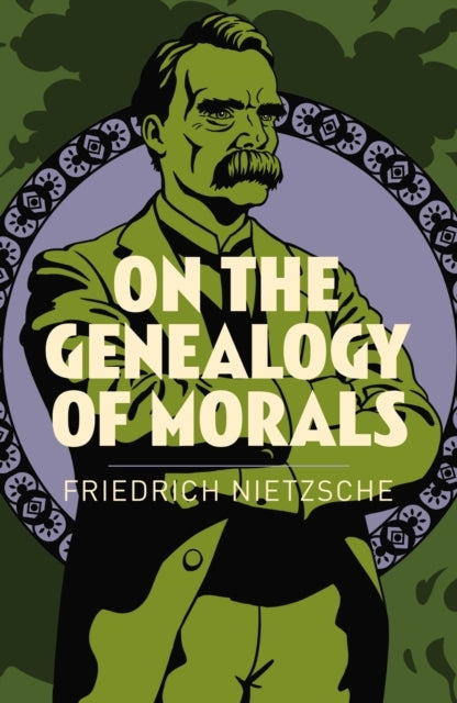 ON THE GENEALOGY OF MORALS.