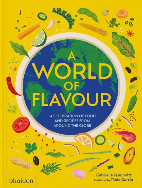 A World of Flavoura Celebration of Food and Recipes From Aro