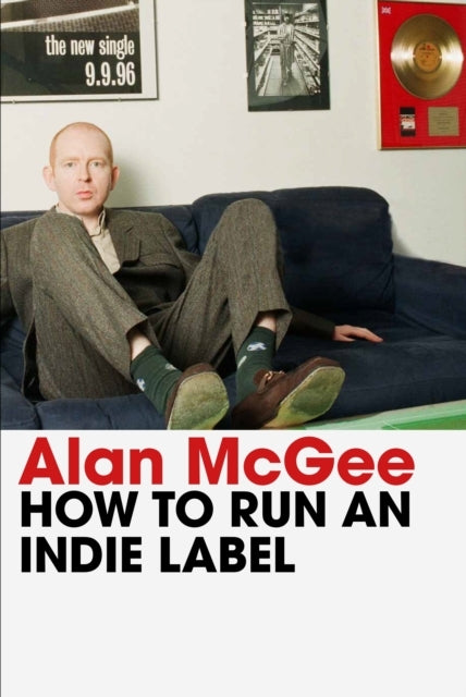 How To Run An Indie Labelthe Man Who Discovered Oasis Tells