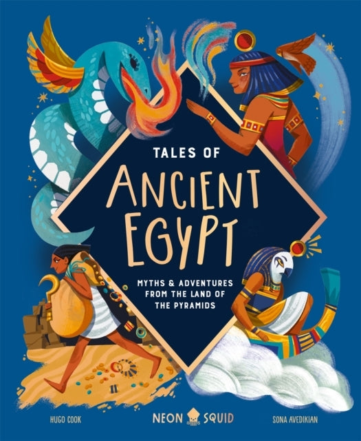 Tales of Ancient Egyptmyths & Adventures From The Land of Th