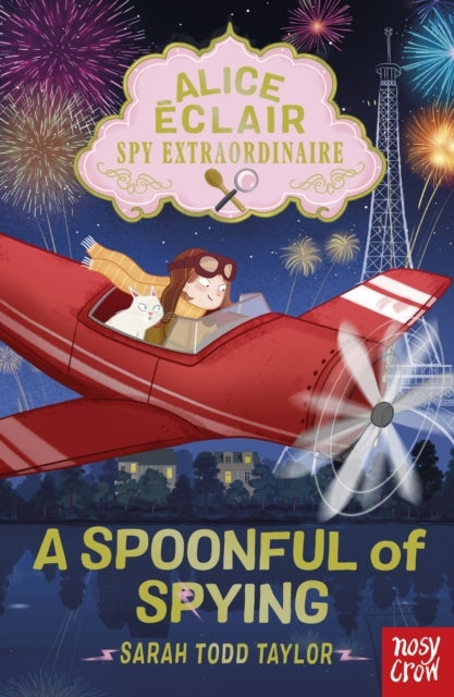 Alice Eclair Spy Extraordinaire! A Spoonful of Spying
