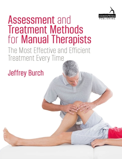 Assessment and Treatment Methods for Manual Therapiststhe Mo