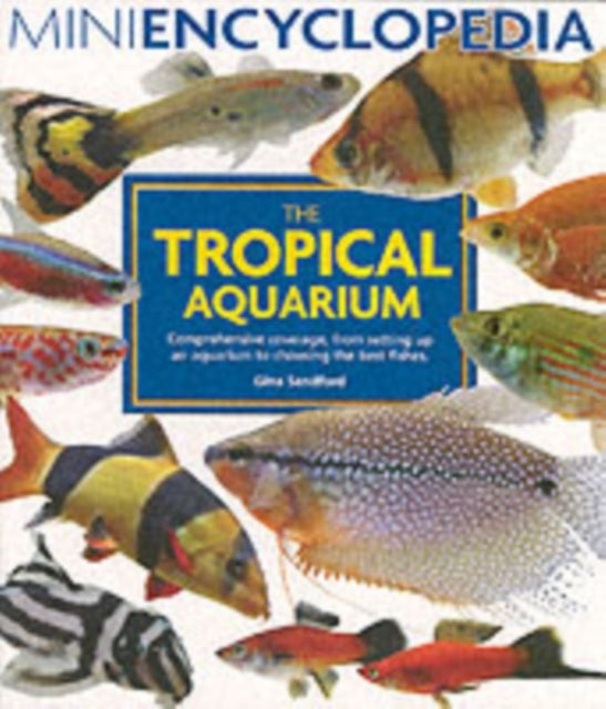 The Tropical Aquarium