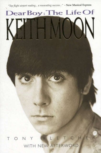 The Life of Keith Moon Updated Edition