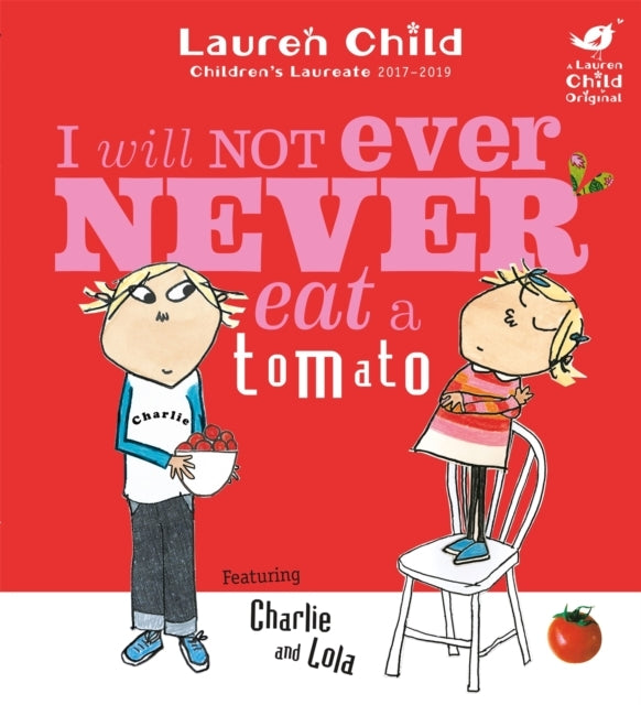 Charlie And Lola I Will Not Ever Never Eat A Tomato