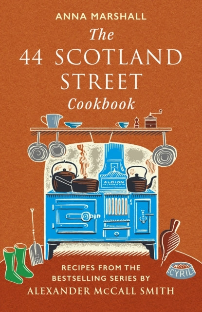 The 44 Scotland Street Cookbookrecipes From The Bestselling