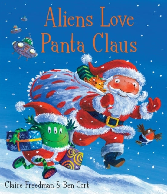 Aliens Love Panta Clausthe Perfect Christmas Book For All Th