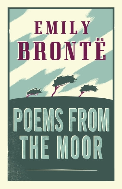 Poems From The Moorannotated Edition
