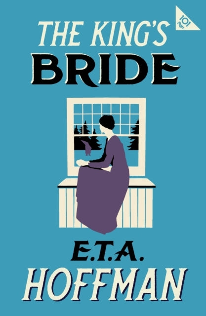 The King's Brideannotated Edition With An Introduction By Pa