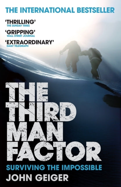 The Third Man Factorsurviving The Impossible