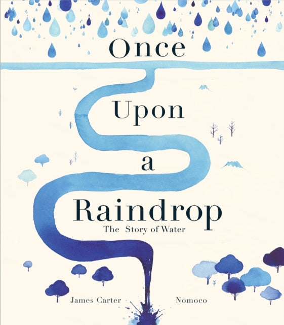 Once Upon A Raindropthe Story of Water
