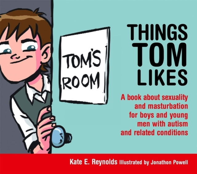 Things Tom Likesa Book About Sexuality and Masturbation For