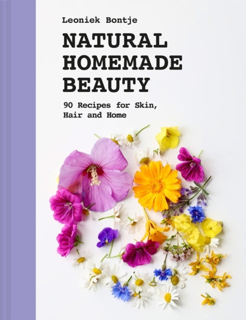 Natural Homemade Beauty90 Recipes For Skin Hair and Home