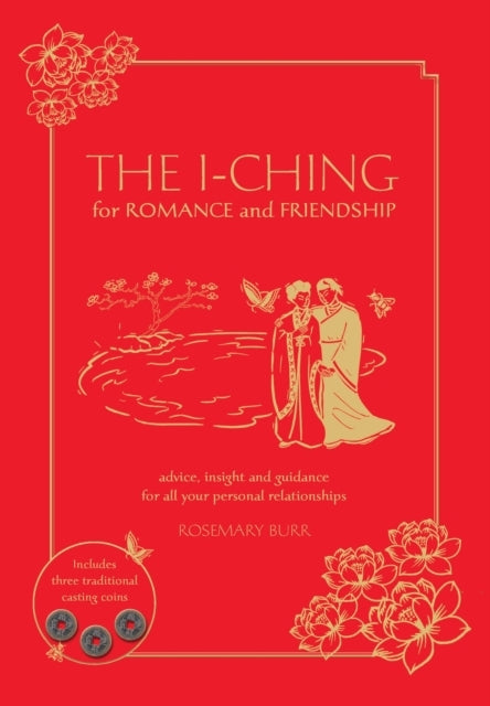The I Ching For Romance & Friendshipadvice Insight and Guid