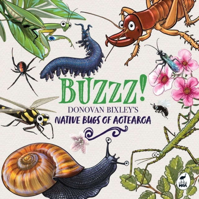 Buzzz!Donovan Bixley'S Native Bugs Of Aotearoa