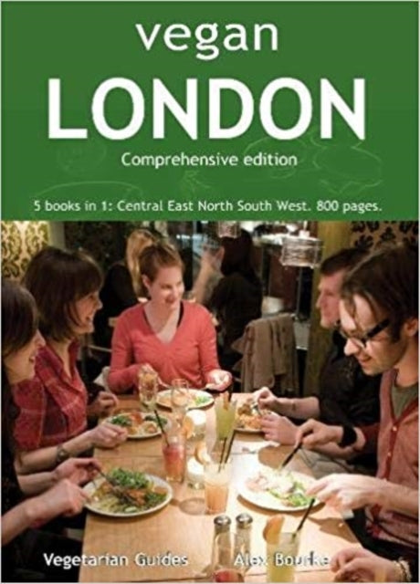 Vegan London Complete5 Books In 1 Central East North South