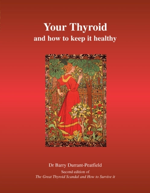 Your Thyroid and How To Keep It Healthythe Great Thyroid Sca