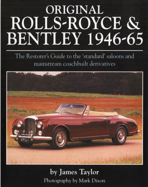 Original Rolls-Royce & Bentley 1946-65