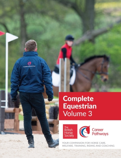 Bhs Complete Equestrian Volume 3Your Companion For Horse Ca
