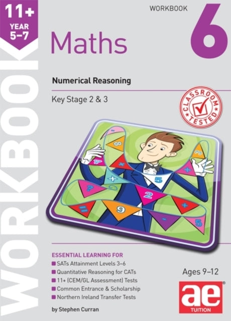 11+ Maths Year 5-7 Workbook 6Numerical Reasoning