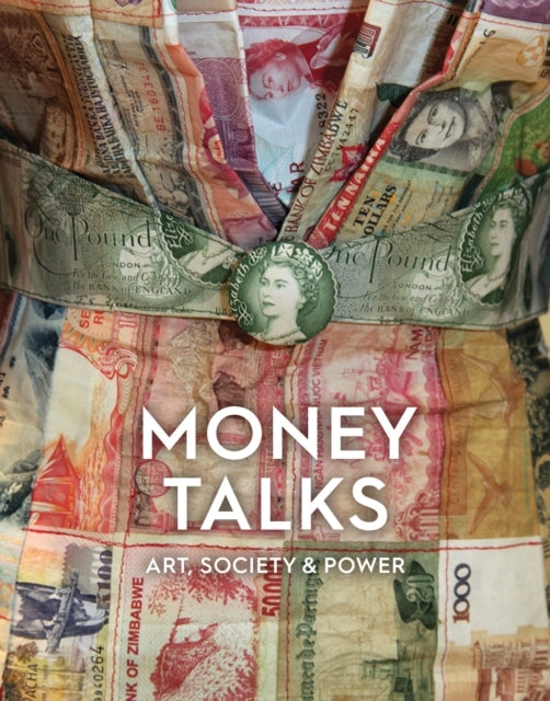 Money Talksart Society & Power