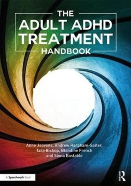 The Adult Adhd Treatment Handbook