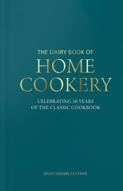 Dairy Book of Home Cookery 50Th Anniversary Editionwith 900