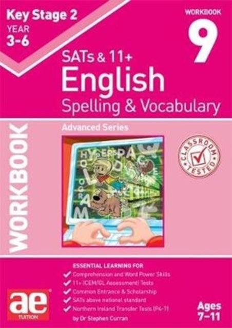 Ks2 Spelling & Vocabulary Workbook 9Advanced Level