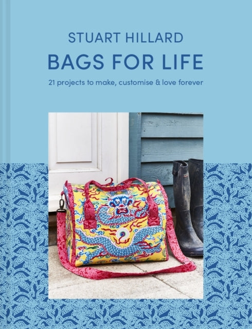 Bags for Life21 Projects to Make Customise and Love for Eve