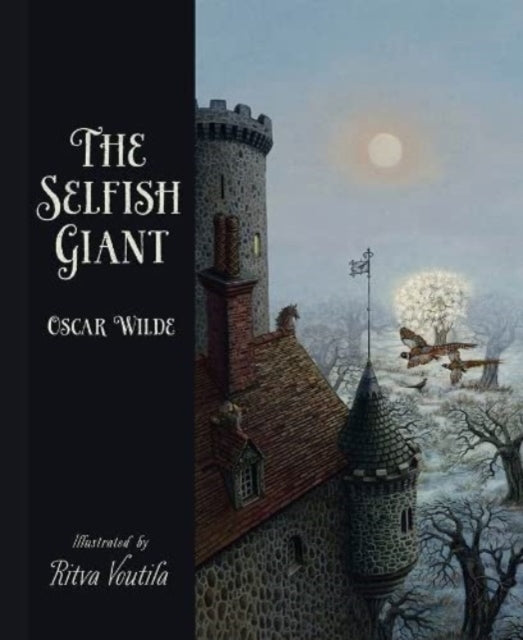 The Selfish Giant By Oscar Wilde